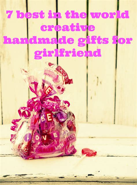 There are many options available to give which are listed below which makes. Creative handmade gifts for girlfriend ~ handmadeselling.com