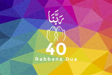 40 Rabbana Dua From The Quran Muslim Kids Resources