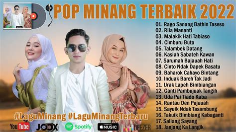 Lagu Minang Terbaru 2022 Full Album Enak Didengar Lagu Pop Minang