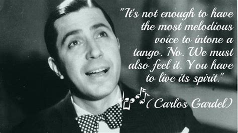Know another quote from tango? Carlos Gardel Tango Quote | Tango Quotes | Pinterest | Tango and Quotes