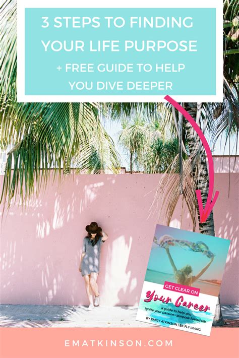 3 Steps To Finding Your Life Purpose Free Guide To Help You Dive