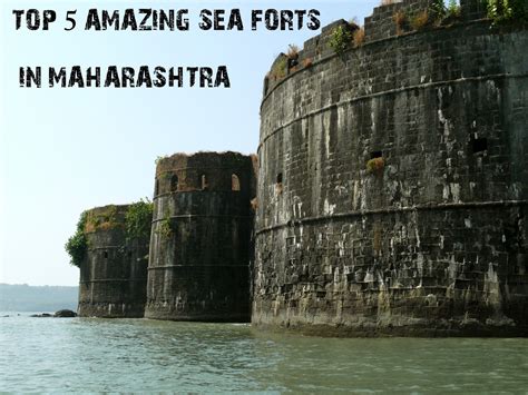 Top 5 Amazing Sea Forts In Maharashtra