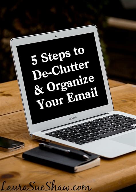 5 Steps To De Clutter And Organize Your Email Inbox Laura Sue Shaw