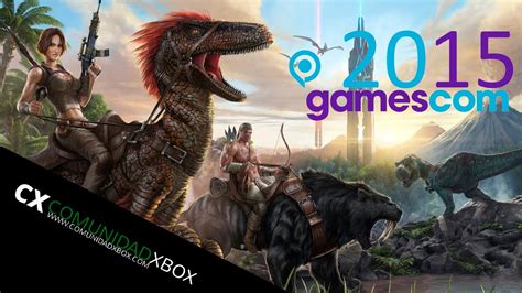 Ark Survival Evolved En Xbox One I Gamescom 2015 Youtube
