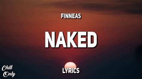 Finneas Naked Lyrics YouTube