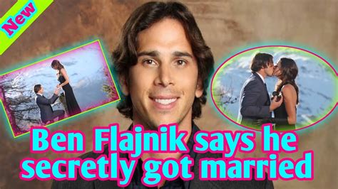 “todays Breaking News Bachelor Nation Shocked As Ben Flajnik Reveals Secret Marriage” Youtube