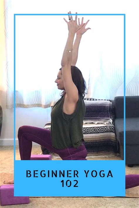 Beginner Yoga 102 Yoga For Beginners Best Yoga For Beginners Yoga