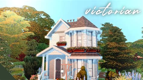 Victorian Starter Home The Sims 4 Speed Build Youtube