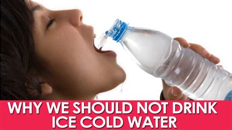Dangers Of Drinking Cold Water Must Read