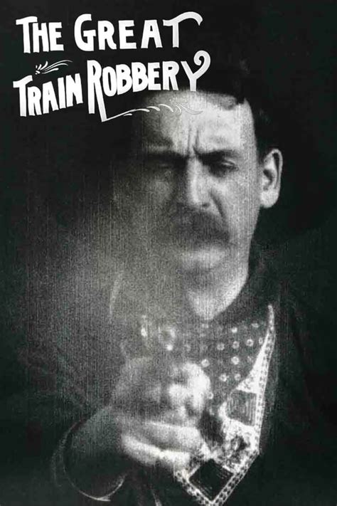 The Great Train Robbery 1903 — The Movie Database Tmdb