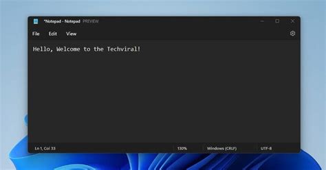 How To Install The New Notepad App On Windows 11 Techviral