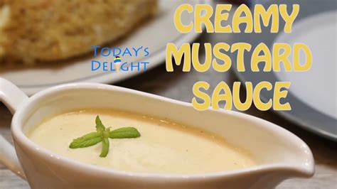 How To Make Mustard Cream Sauce Todays Delight Youtube
