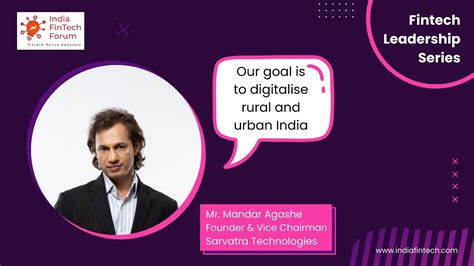 Our Goal Is To Digitalise Rural And Urban India Mr Mandar Agashe