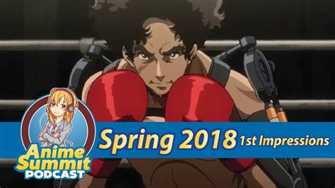 Spring 2018 1st Impressions Anime Podcast Youtube