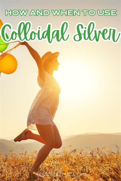75 Colloidal Silver Uses Colloidal Silver Benefits Best Of Life