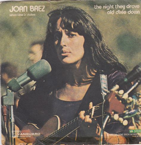 joan baez the night they drove old dixie down when time is stolen 1970 60s music joan baez