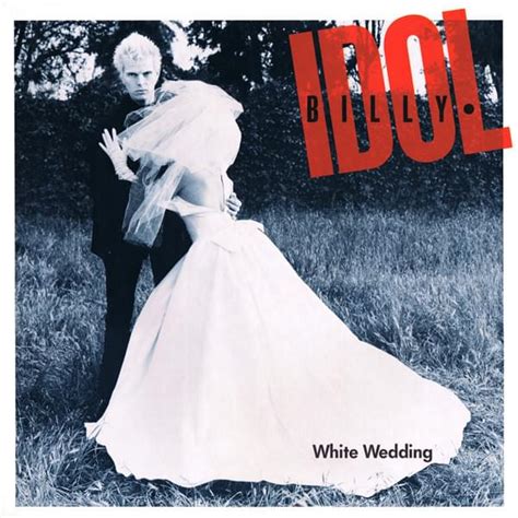 Billy Idol White Wedding Lyrics Genius Lyrics