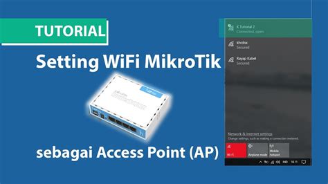 Tutorial Konfigurasi Wifi Mikrotik Sebagai Access Point Youtube