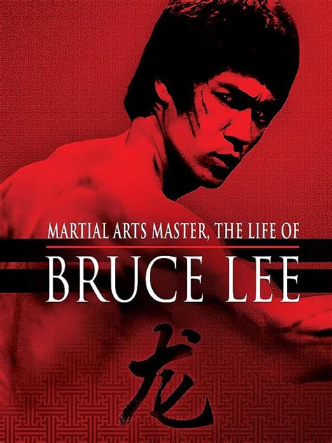 Watch Martial Arts Master The Life Of Bruce Lee Prime Video