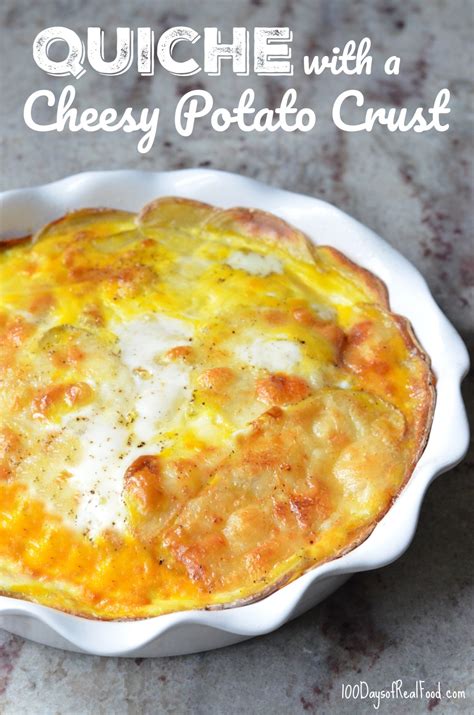 Quiche With A Cheesy Potato Crust Gluten Free ⋆ 100 Days Of Real Food