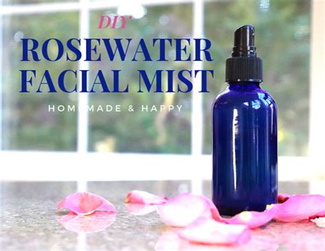 Diy Rosewater Face Mist Homemade And Happy