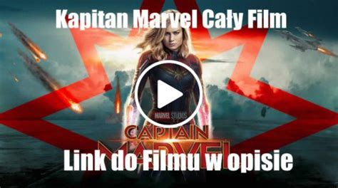Kapitan Marvel Cały Film Lektor PL FULL HD patrz pl