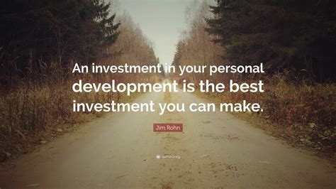 Jim Rohn Quote An Investment In Your Personal