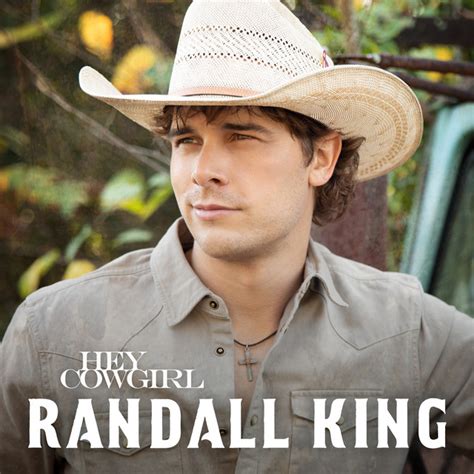 Hey Cowgirl Single By Randall King Spotify