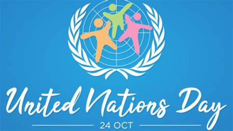 United Nations Day 24 October United Nations Day Status United