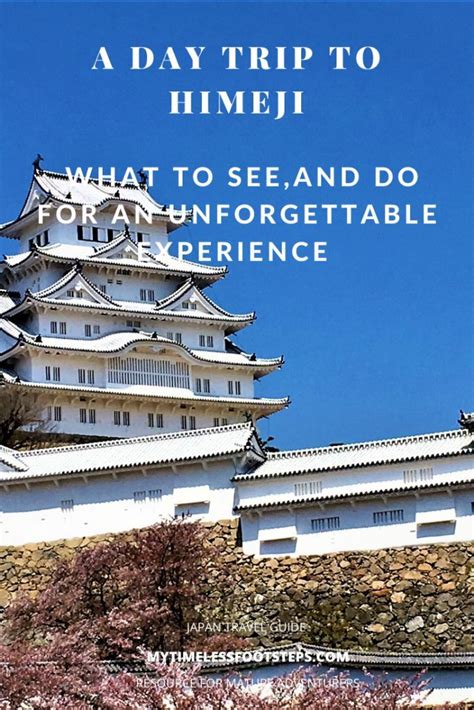 Ultimate 1 Day Guide To The Best Of Himeji Japan In 2020 Asia Travel