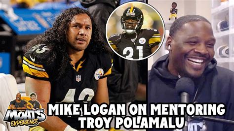 Pittsburgh Steelers Mike Logan On His Relationship With Troy Polamalu