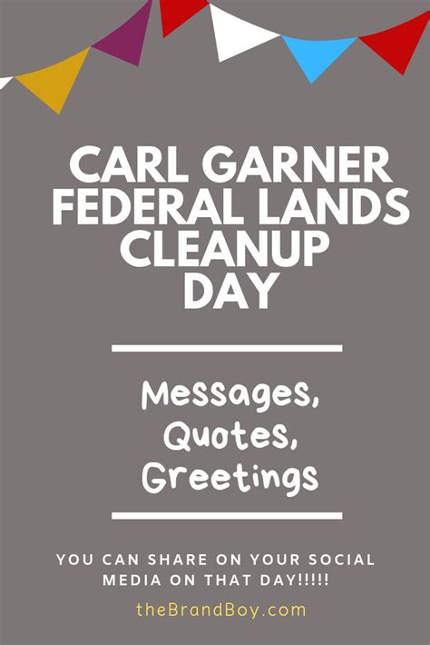 Carl Garner Federal Lands Cleanup Day 150 Wishes Quotes Messages