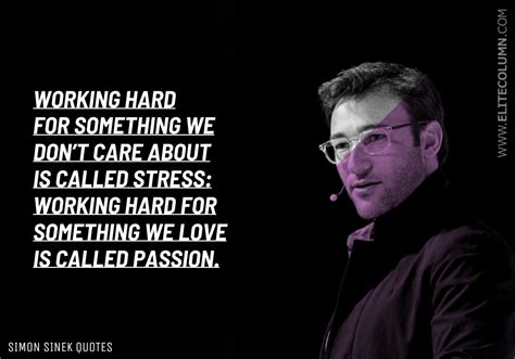 53 Simon Sinek Quotes That Will Inspire You 2021 Elitecolumn