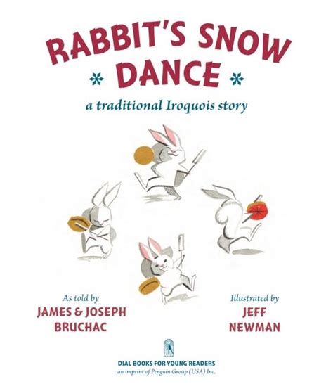 Rabbits Snow Dance By Joseph Bruchac And James Bruchac 9780803732704