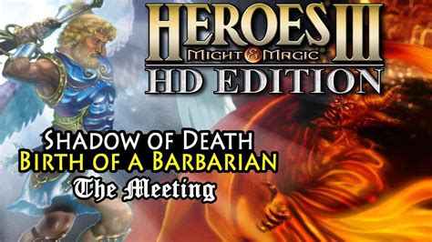 Heroes Of Might And Magic 3 Hd Shadow Of Death Birth Of A Barbarian