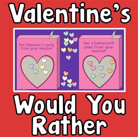 20 Would You Rather Questions For Valentines Day Minds In Bloom