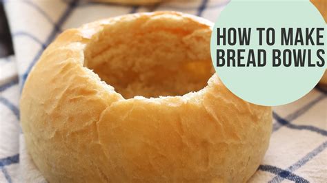 What is bread made with? How to Make Homemade Bread Bowls - YouTube