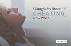 cheating husband caught now imom women if marriage while do susan hope question