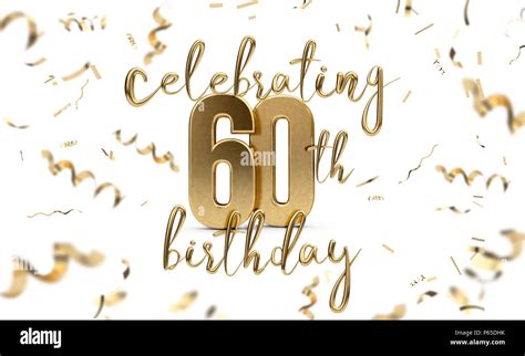 Celebrating 60th Birthday