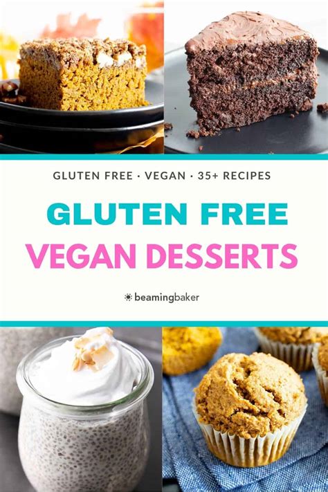 35 Best Vegan Gluten Free Desserts Beaming Baker