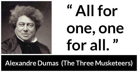 Alexandre Dumas All For One One For All