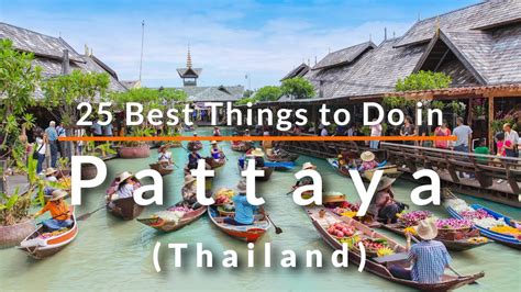 25 Best Things To Do In Pattaya Thailand Travel Video Sky Travel