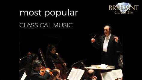 Popular Classical Music Compilation (Long Version) with Beautiful, Famous and Essential Pieces ...