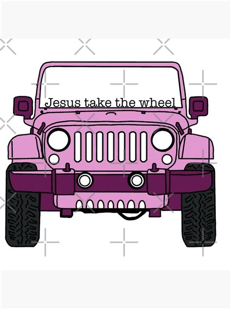 jesus take the wheel jeep sticker art print by simply redeem redbubble