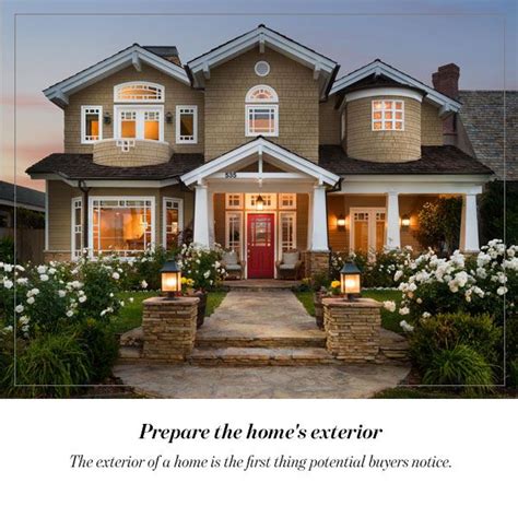 Prepare The Homes Exterior Home Staging Real Estate Sell Your