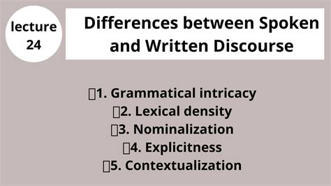 Differences Between Spoken And Written Discourse Eng504 Lecture In