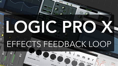 Logic Pro X Effects Feedback Loop W Sends Aux Tracks Reverb [sound Design] Youtube