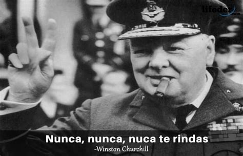 Las 100 Mejores Frases De Winston Churchill [con Imágenes] Churchill Winston Churchill
