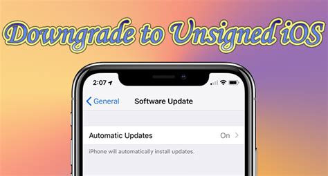 How To Downgrade To Unsigned Ios In 2024