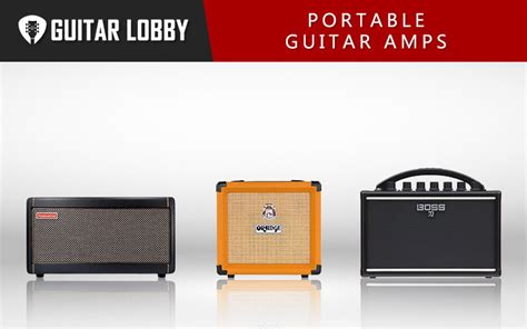 15 Best Portable Guitar Amps 2022 Update Lobby